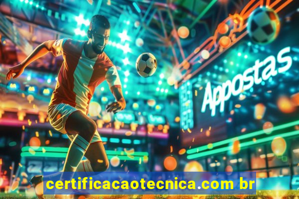 certificacaotecnica.com br